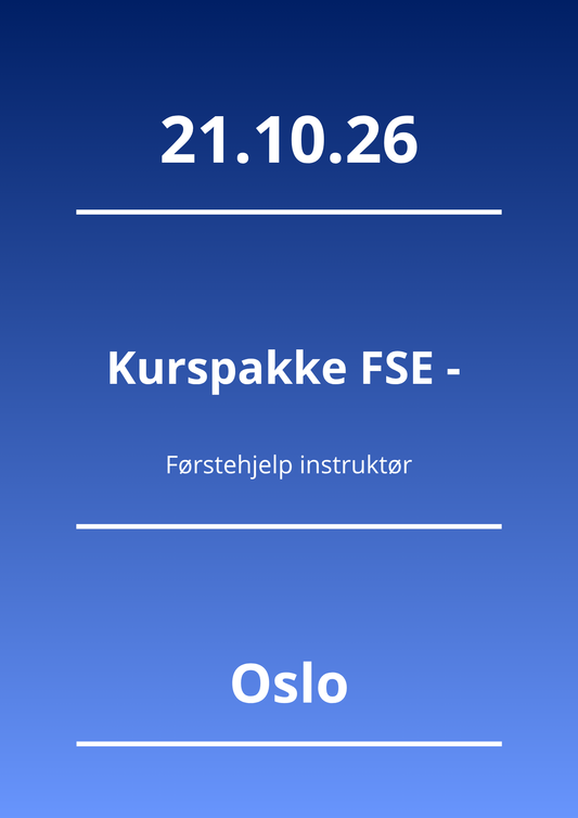 Kurspakke FSE - Førstehjelp instruktør (Oslo 21.10.26)